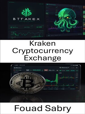 cover image of Kraken Cryptocurrency Exchange